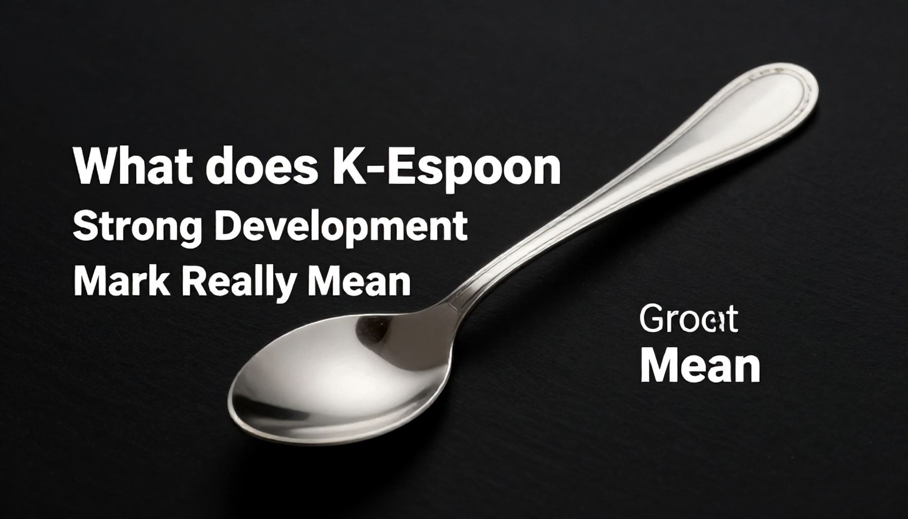 K-Espoon ja sen hyödyt suomalaisille yrityksille 3 X Tapaa, Mitä K-Espoon Voimakas Kehitysmerkintä Oikeasti Merkitsee