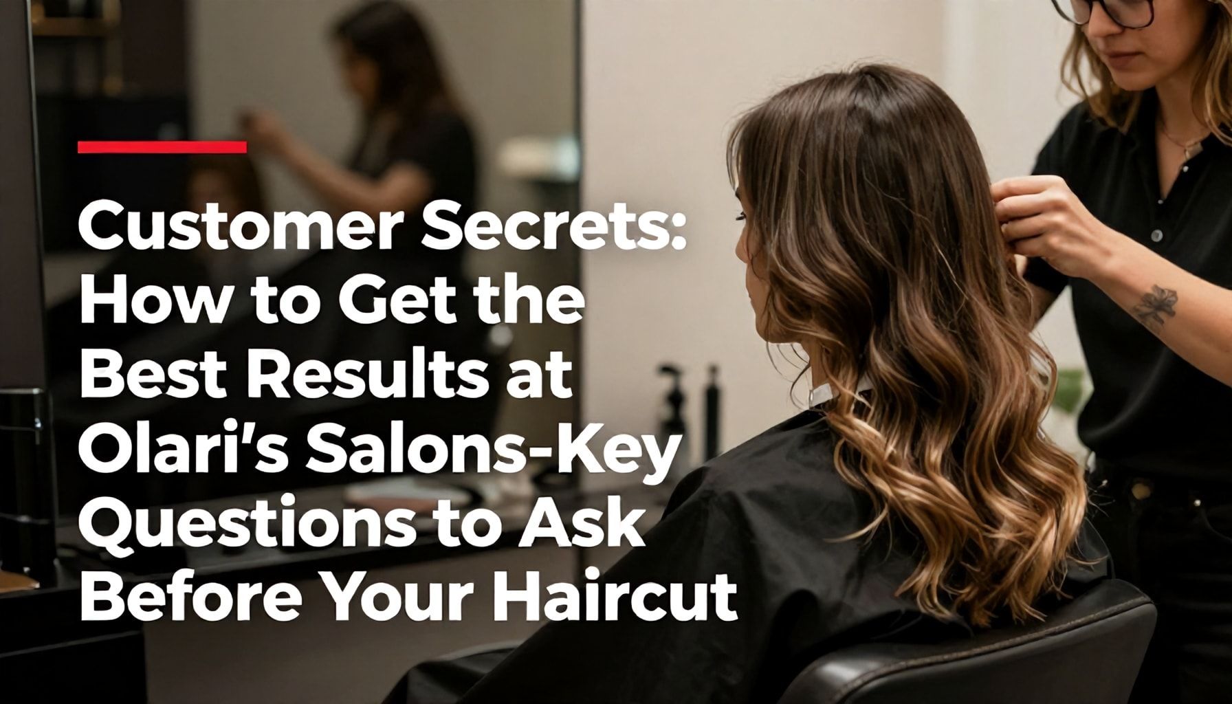 Asiakkaiden salaiset vinkit: näin saat parhaan tuloksen Olarin kampaamoista – kysy nämä kysymykset ennen leikkausta