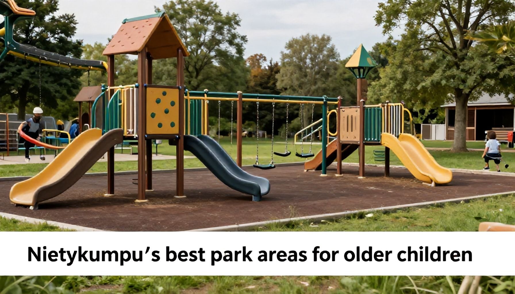 Niittykummun parhaat puistoalueet isommille lapsille: missä pääsee kiipeilemään, heilumaan ja rakentamaan